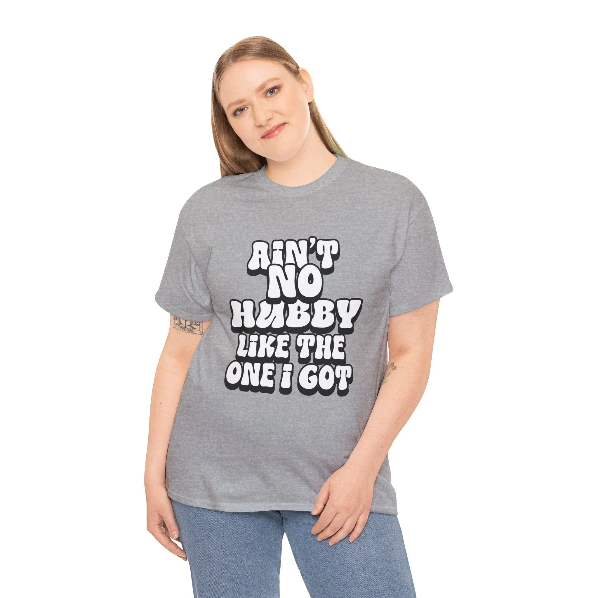 Ain't No Hubby Like The One I Got Essential tee 2024