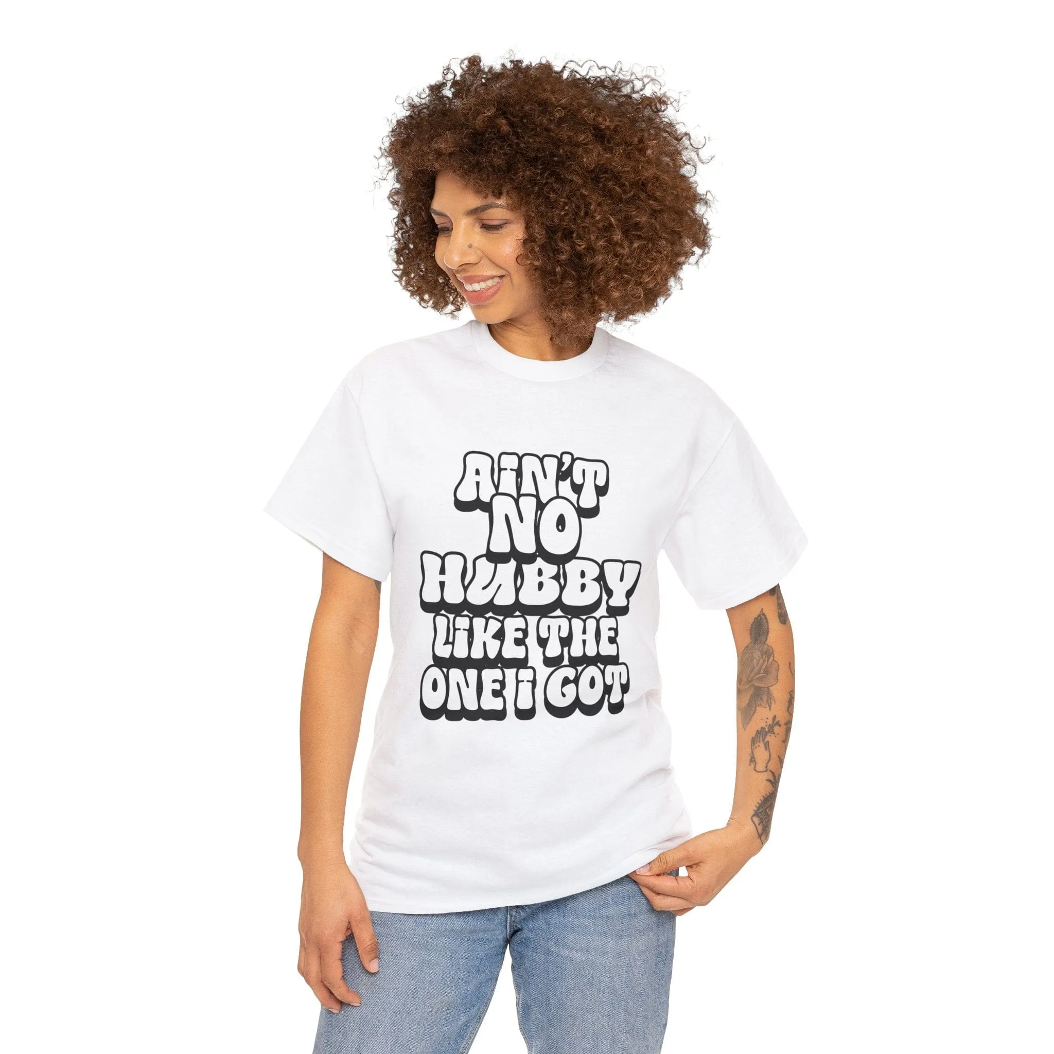 Ain't No Hubby Like The One I Got Essential tee 2024