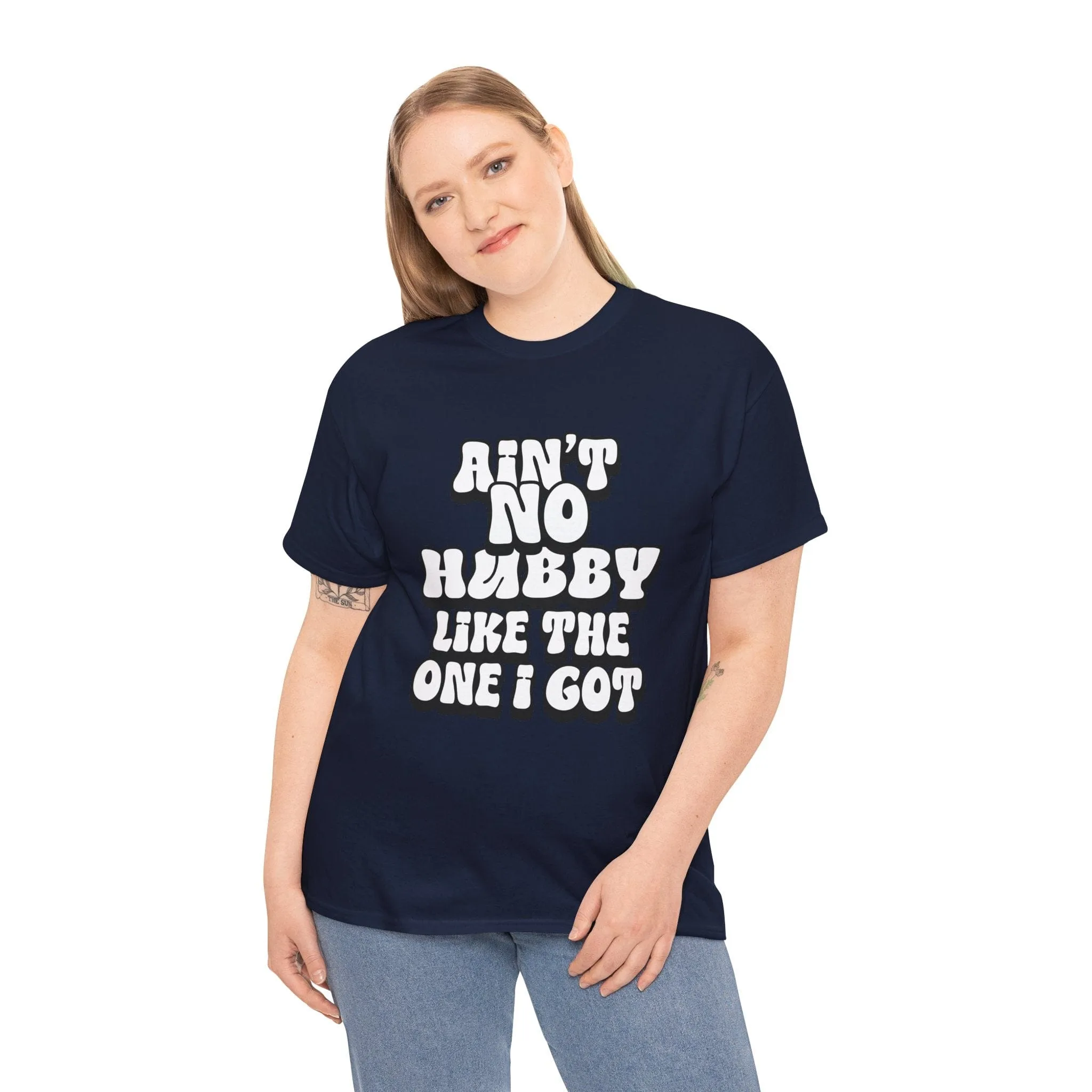 Ain't No Hubby Like The One I Got Essential tee 2024