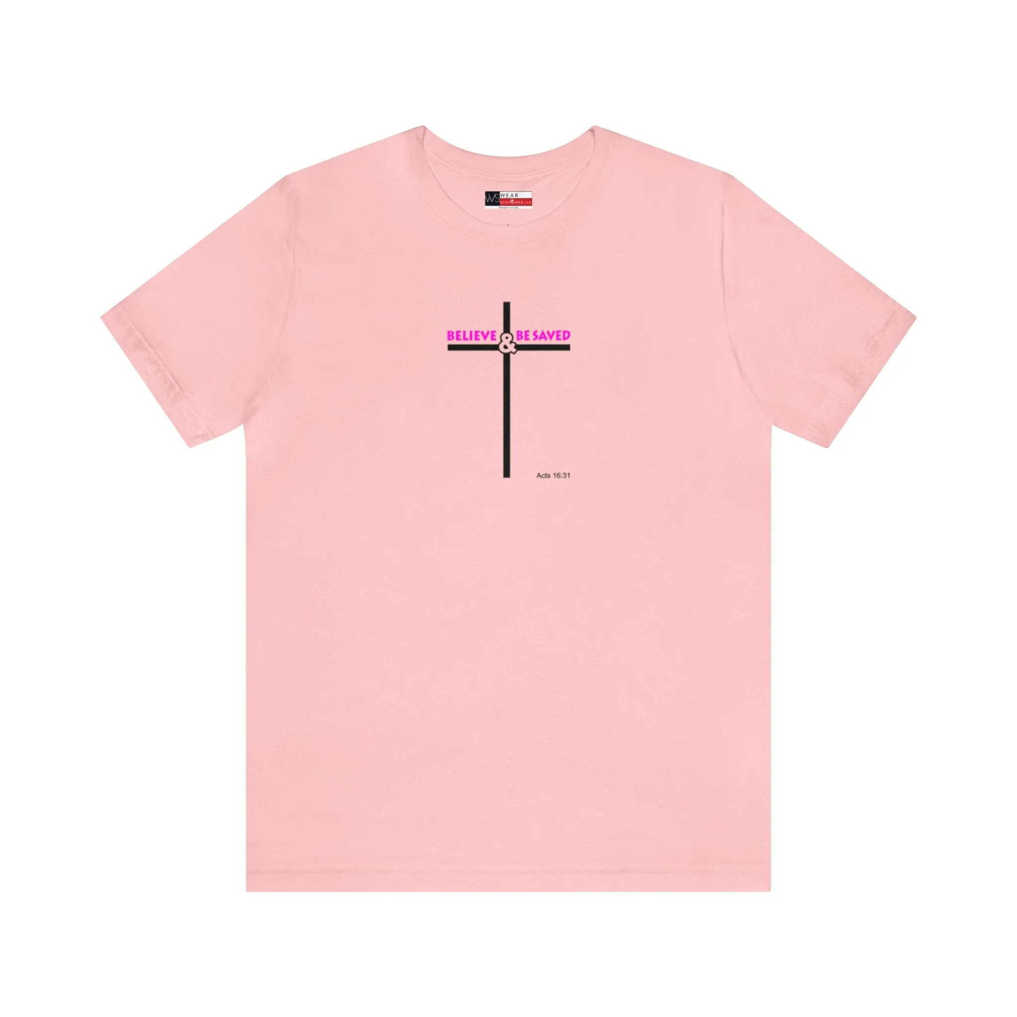 Believe & Be Saved 2.0 Women’s Unisex Jersey Short Sleeve Tee