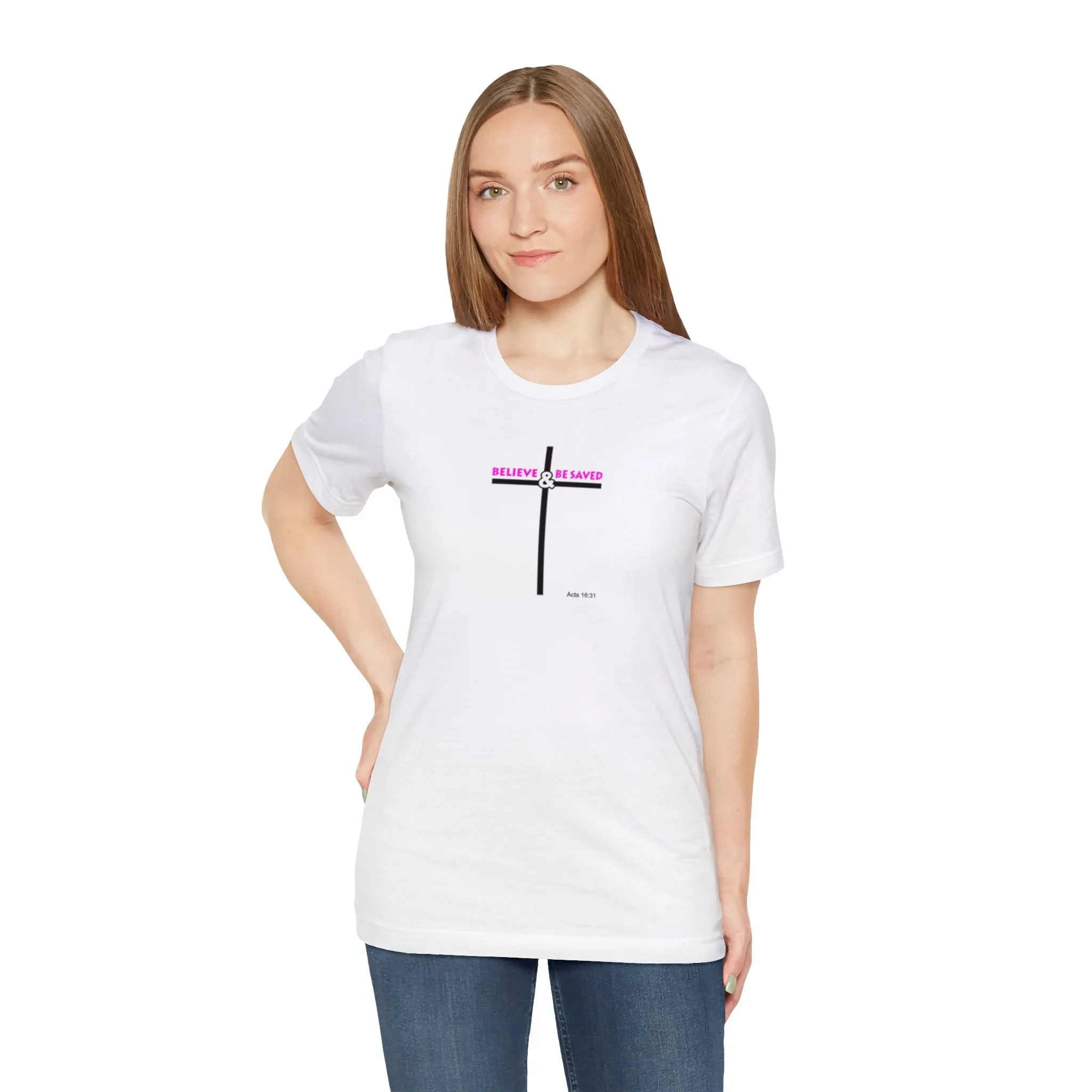 Believe & Be Saved 2.0 Women’s Unisex Jersey Short Sleeve Tee
