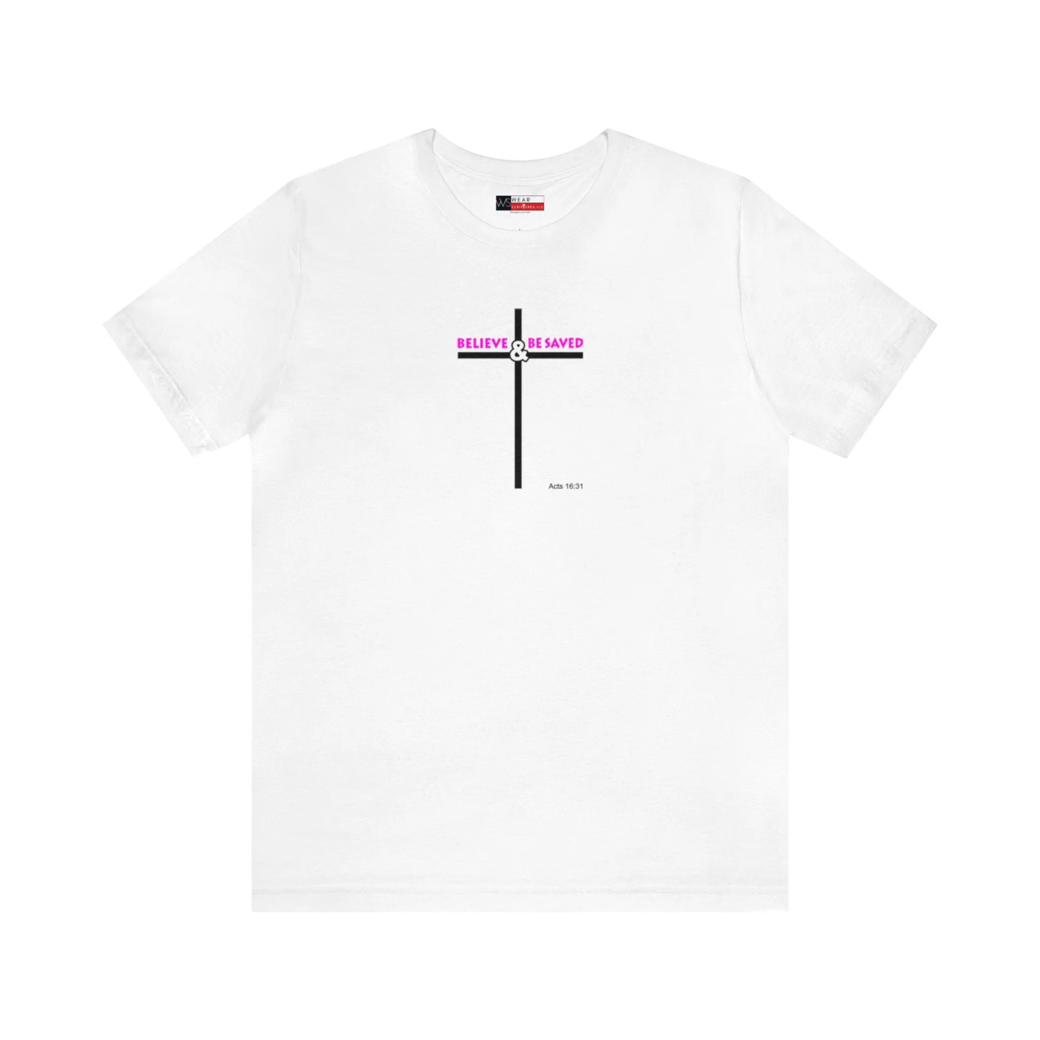 Believe & Be Saved 2.0 Women’s Unisex Jersey Short Sleeve Tee