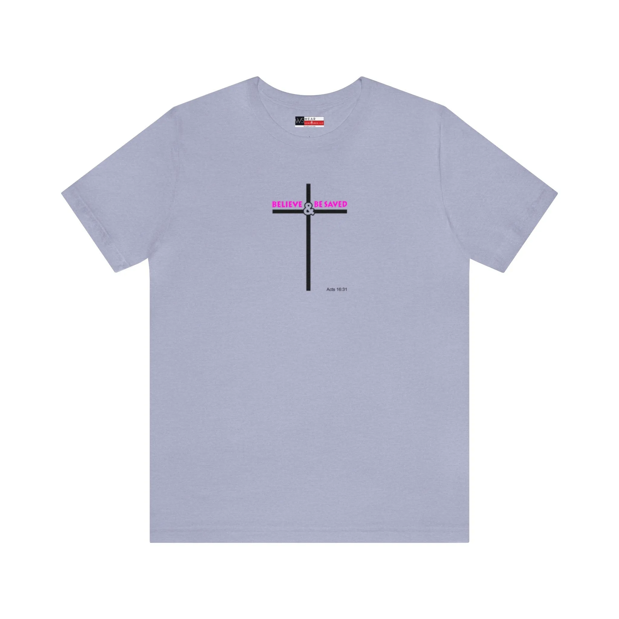 Believe & Be Saved 2.0 Women’s Unisex Jersey Short Sleeve Tee