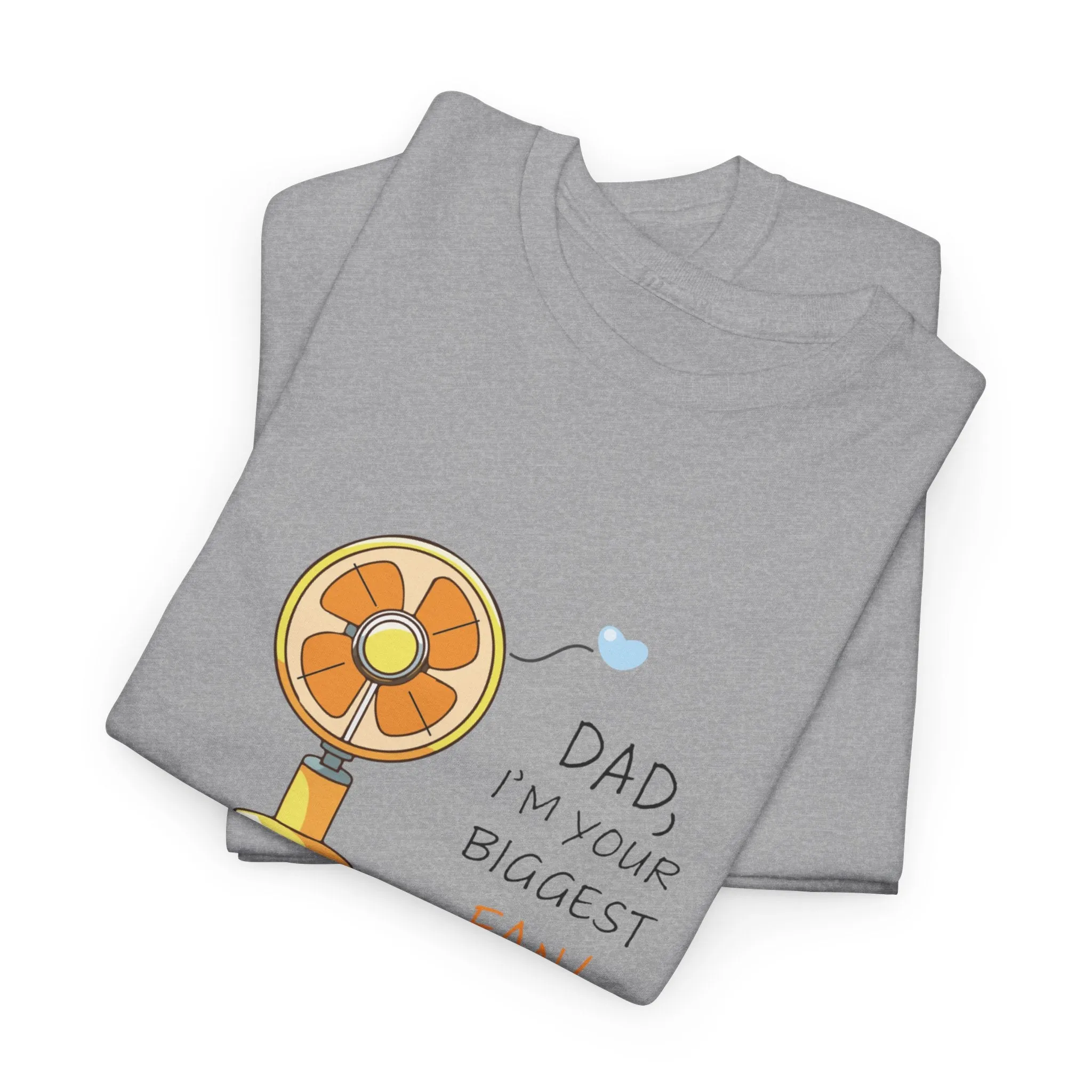 Biggest fan Cotton Tee