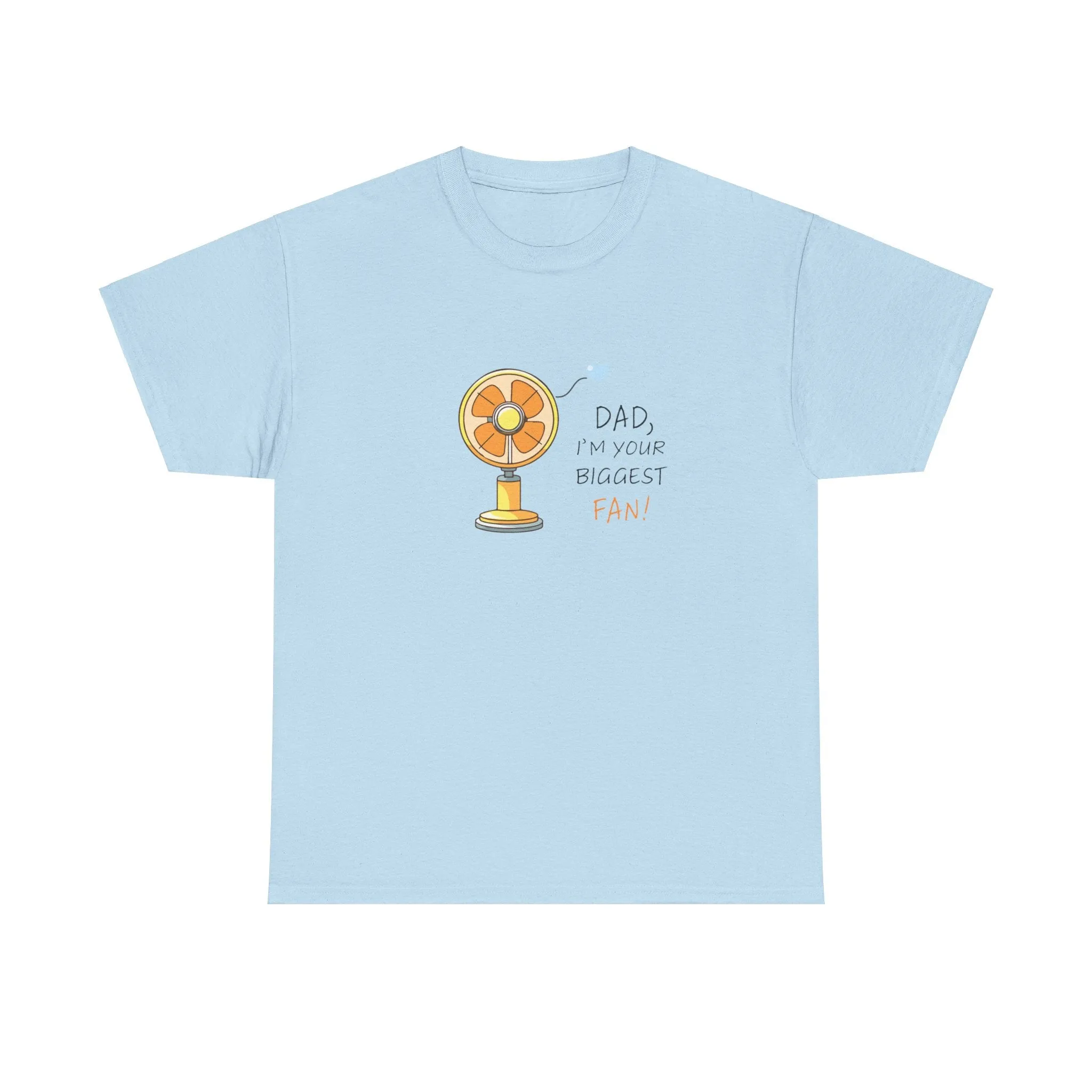 Biggest fan Cotton Tee