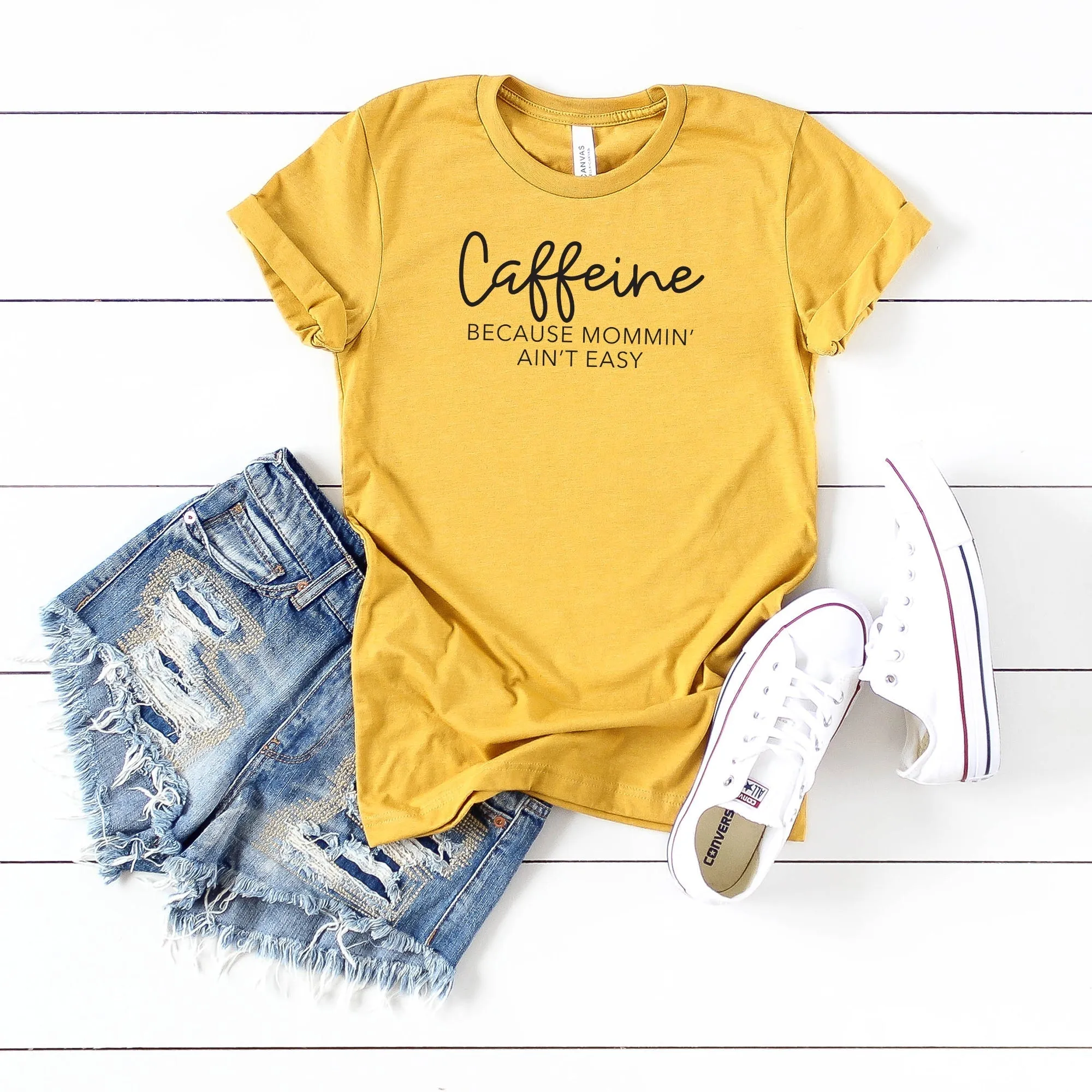 Caffeine Because Mommin' Aint' Easy | Short Sleeve Crew Neck