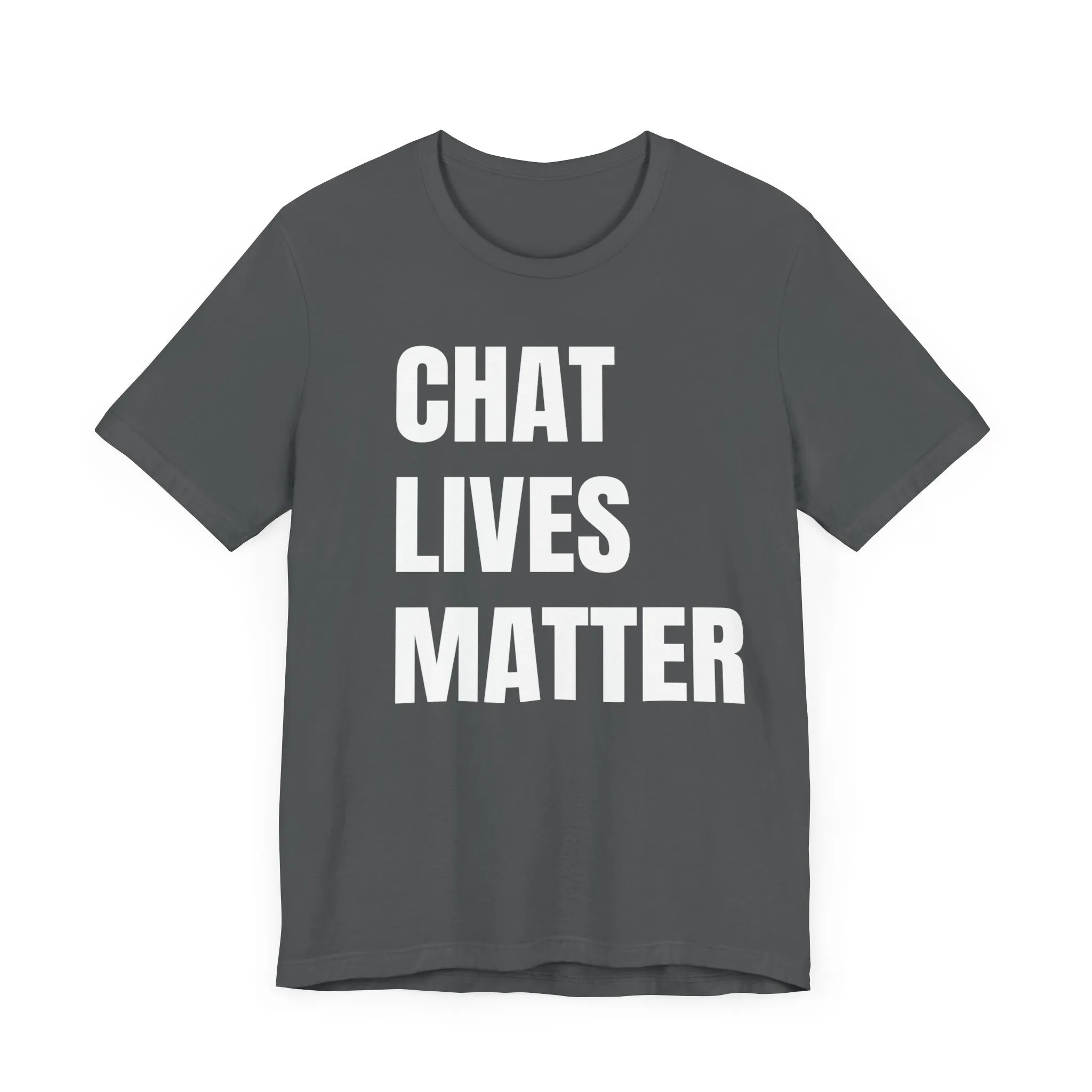 Chat Lives Matter