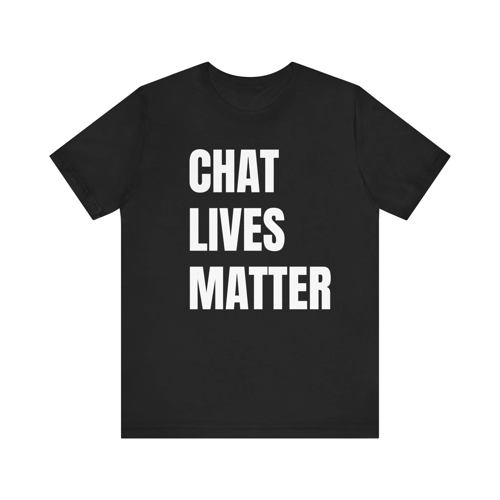 Chat Lives Matter