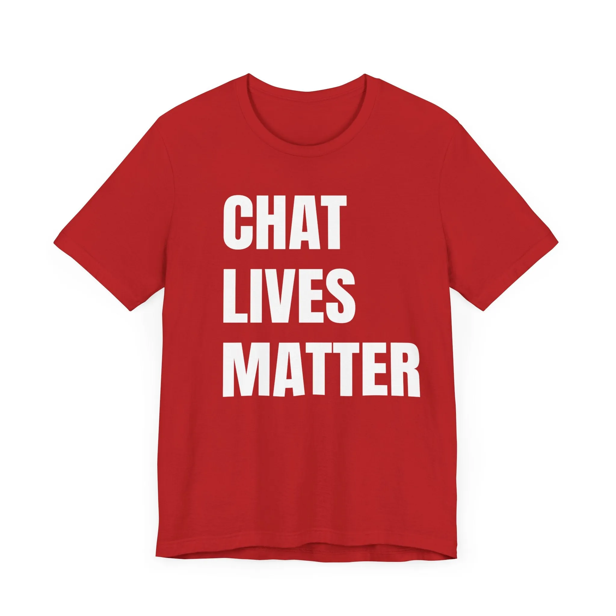 Chat Lives Matter