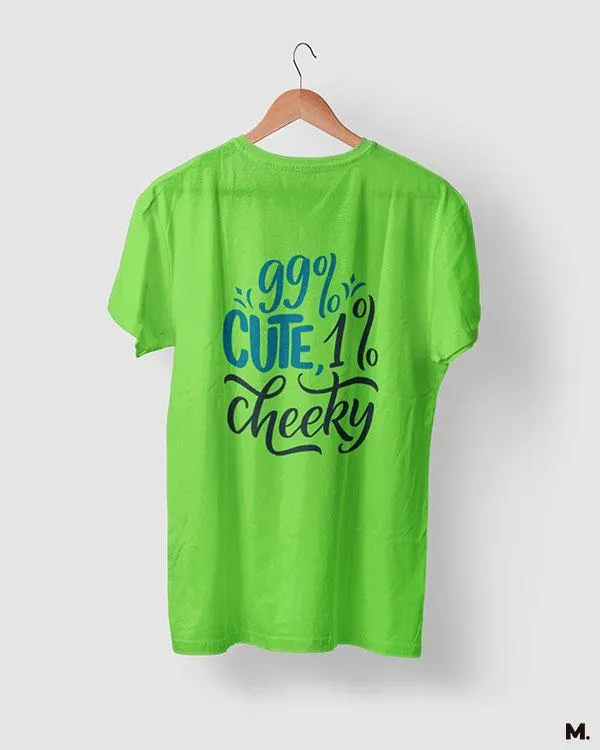 Cute and cheeky printed t shirts