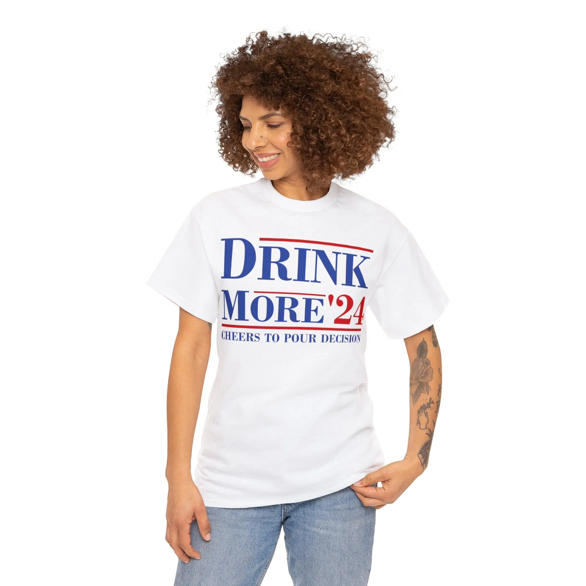 Drink More 24 Election T-SHIRT
