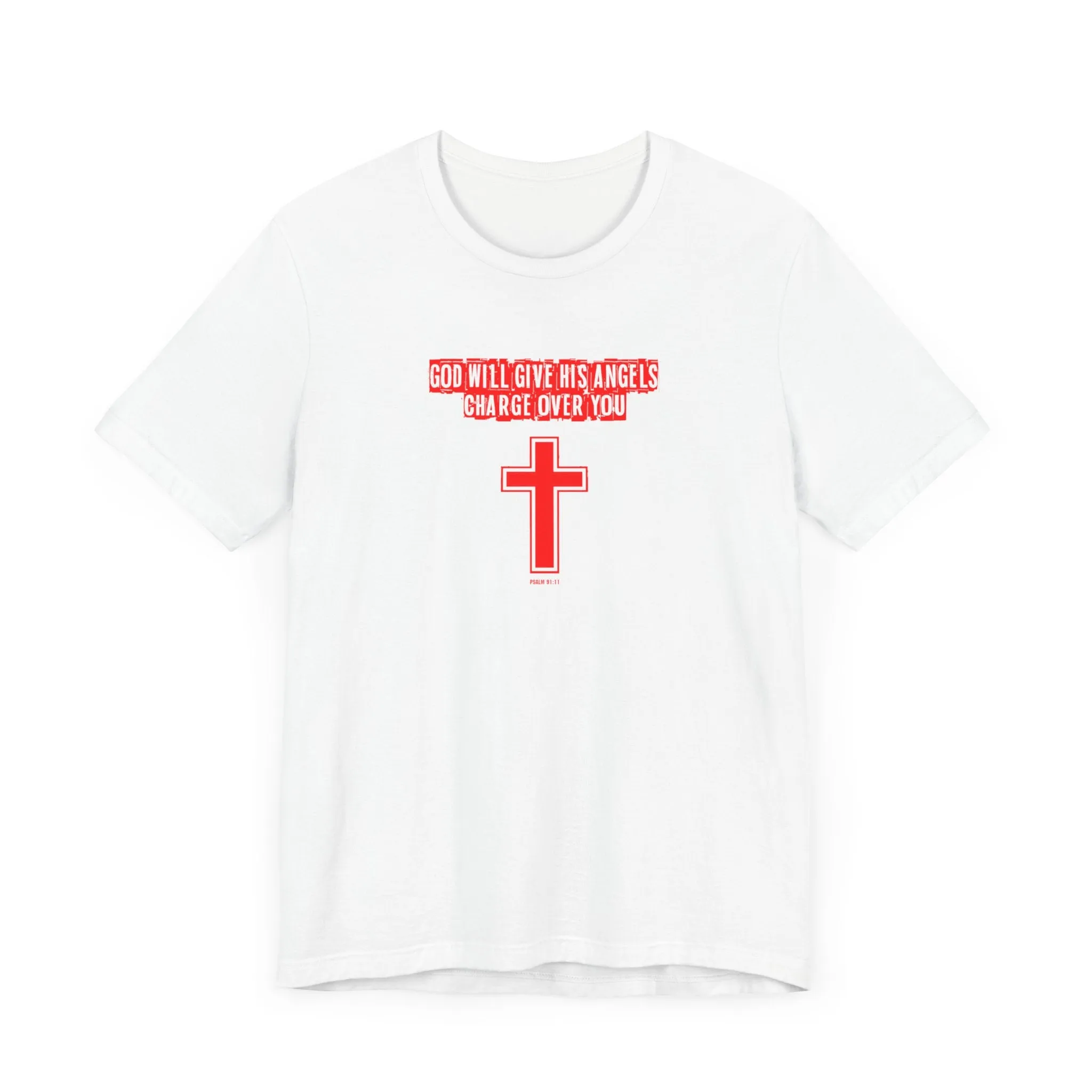 God Will Give His Angels Charge Over You Men’s Unisex Jersey Short Sleeve Tee