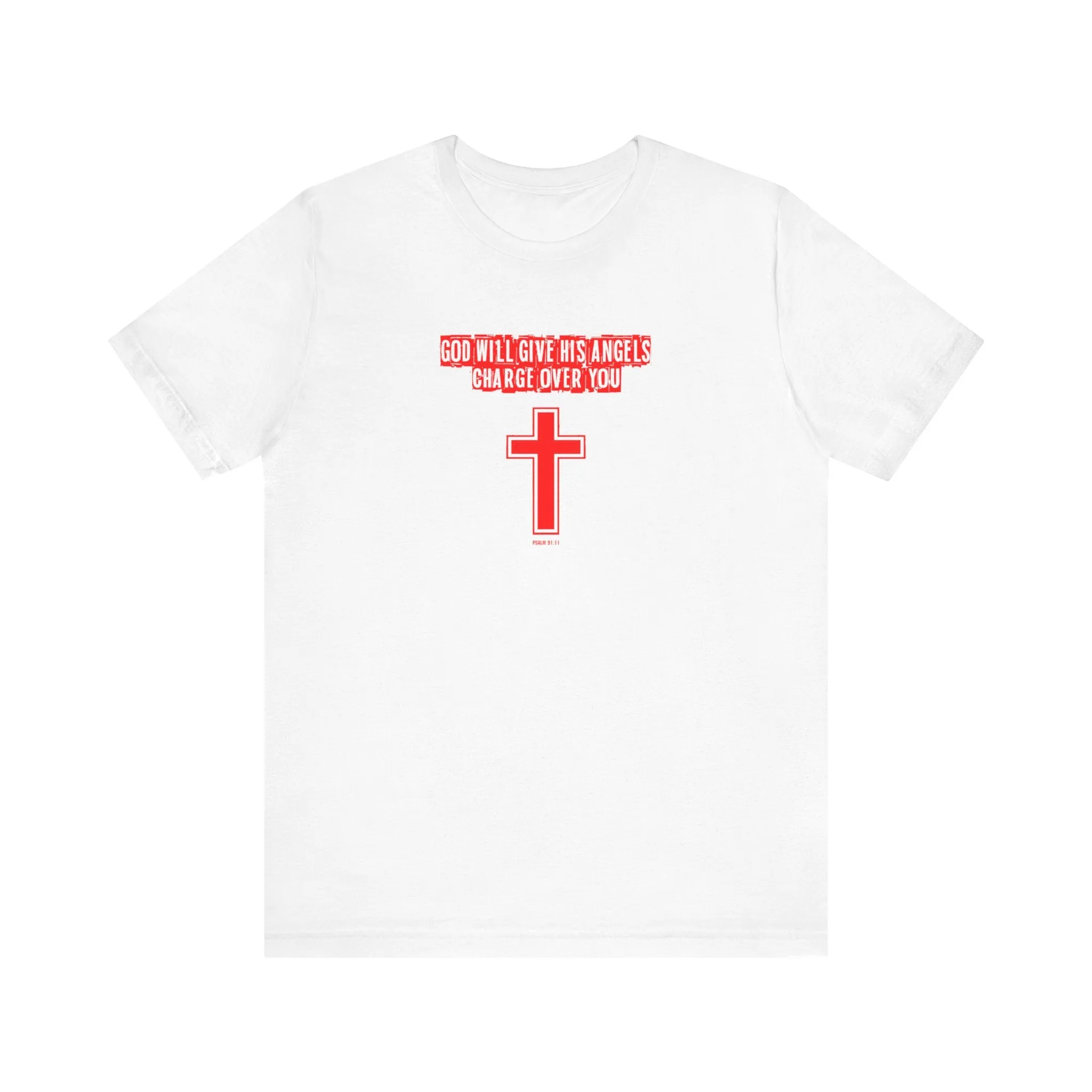 God Will Give His Angels Charge Over You Men’s Unisex Jersey Short Sleeve Tee