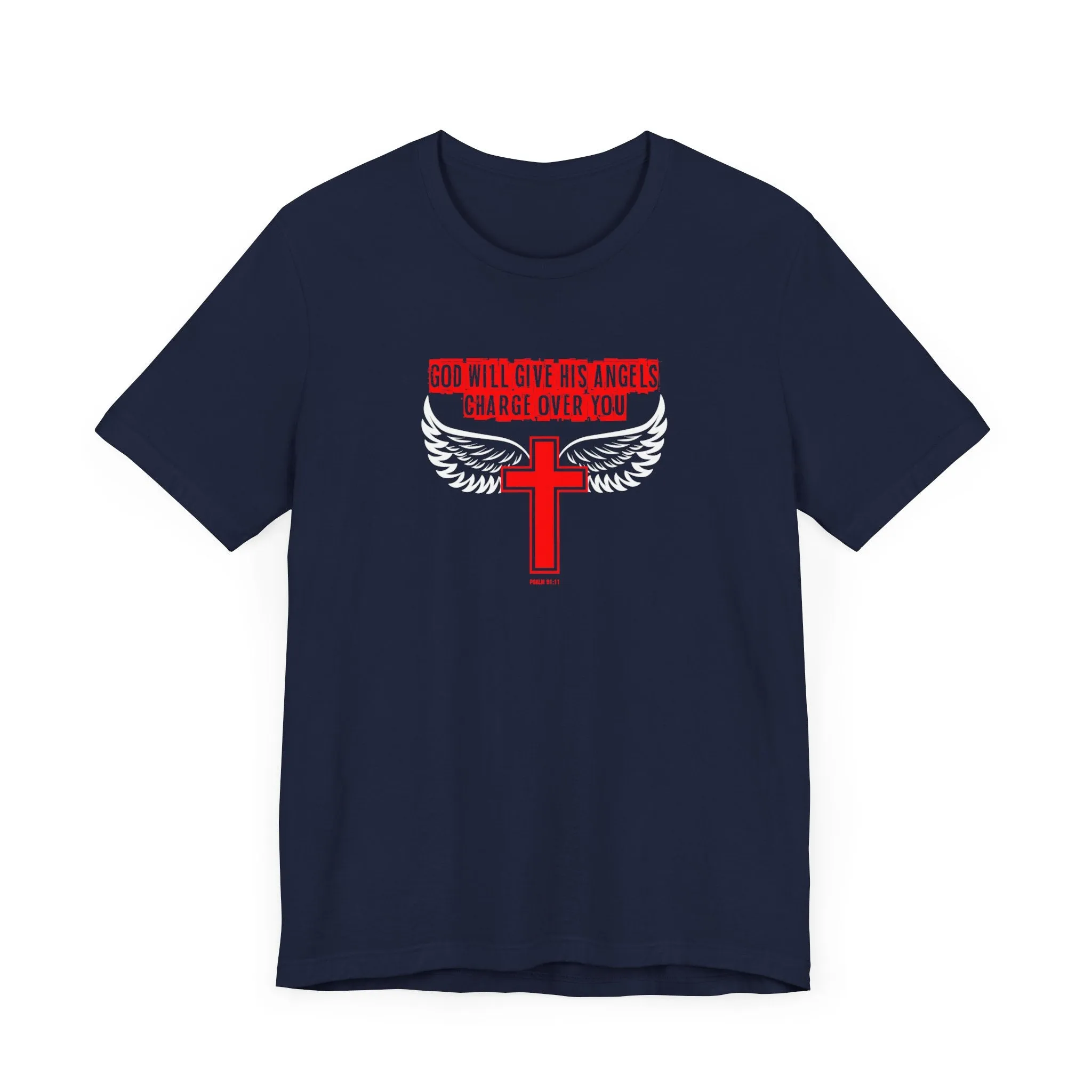 God Will Give His Angels Charge Over You Men’s Unisex Jersey Short Sleeve Tee