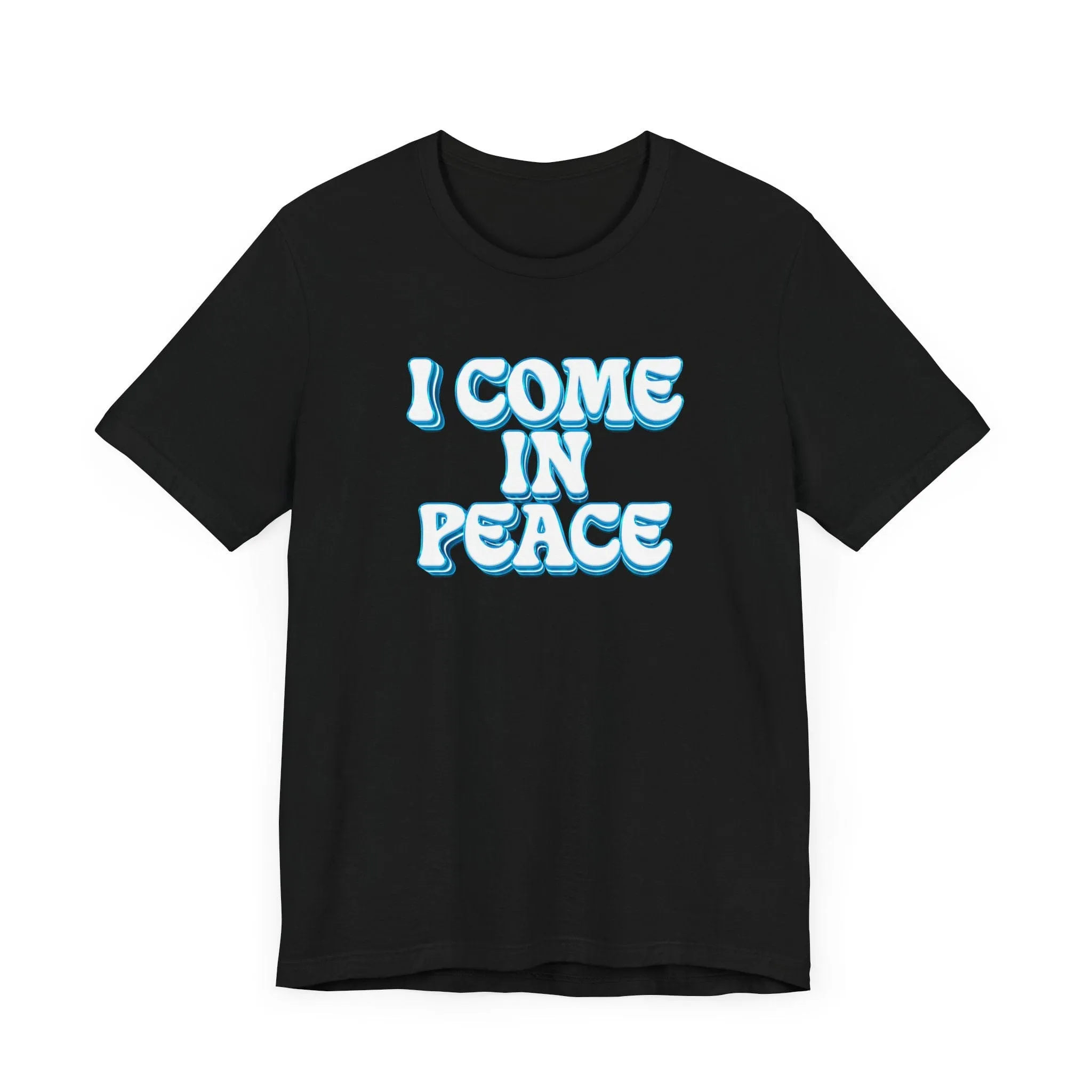 I Come In Peace | Deluxe Navy Unisex Tee.