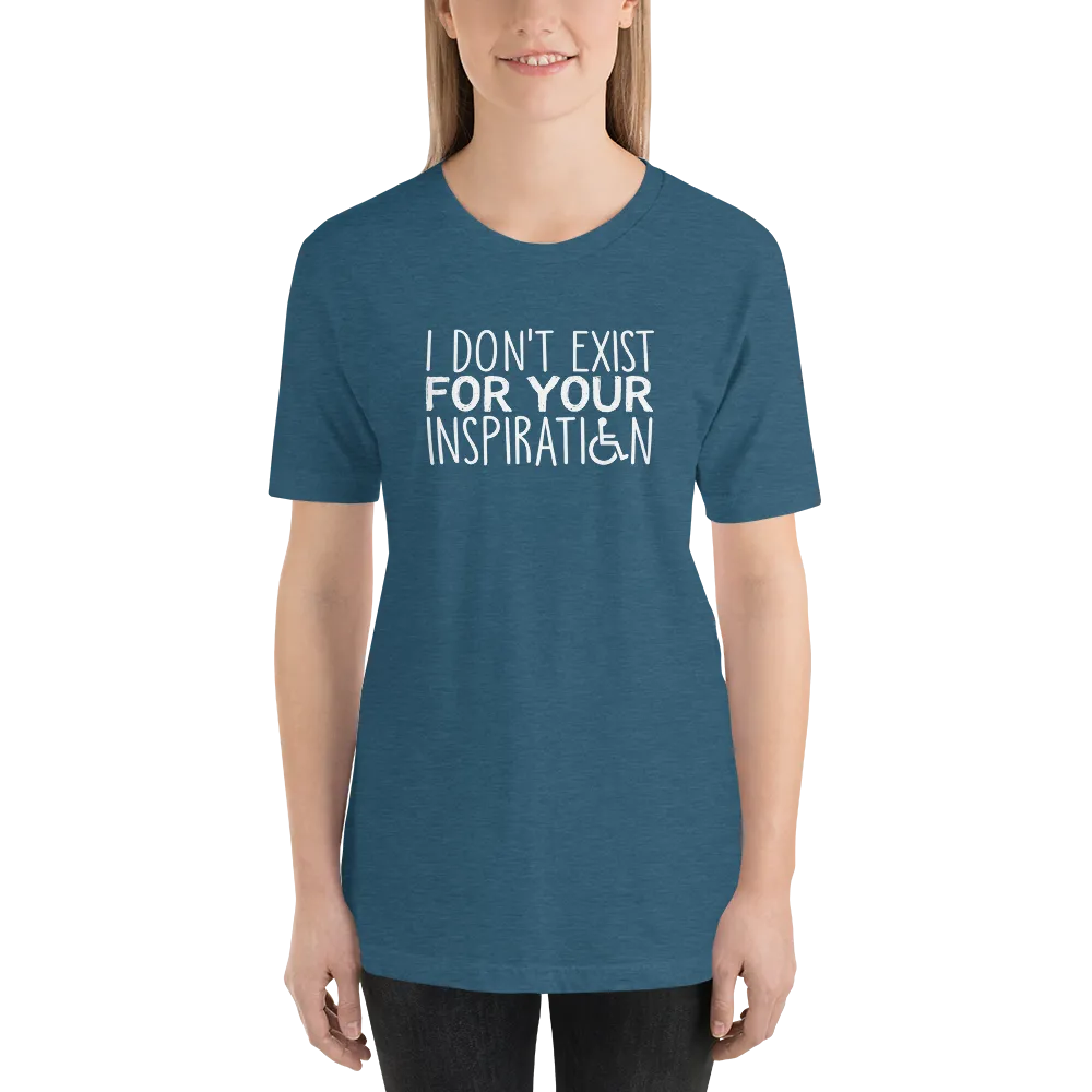 I Don't Exist for Your Inspiration (Dark Color Shirts)