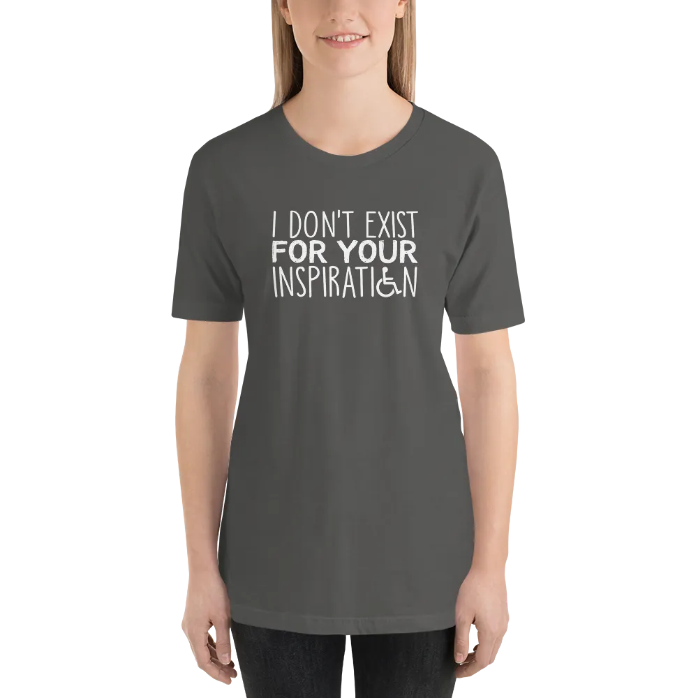 I Don't Exist for Your Inspiration (Dark Color Shirts)