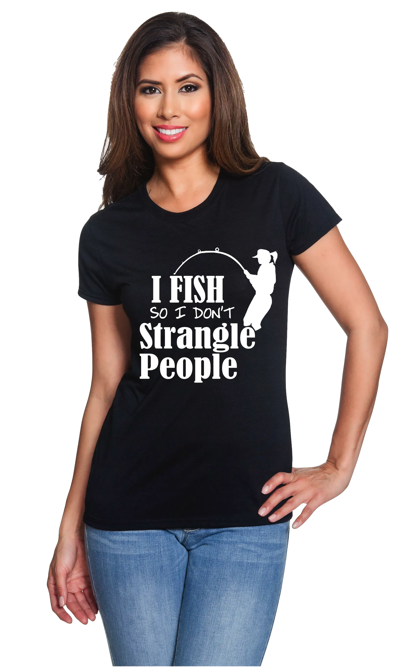 I Fish So I Don't Strangle People Girl