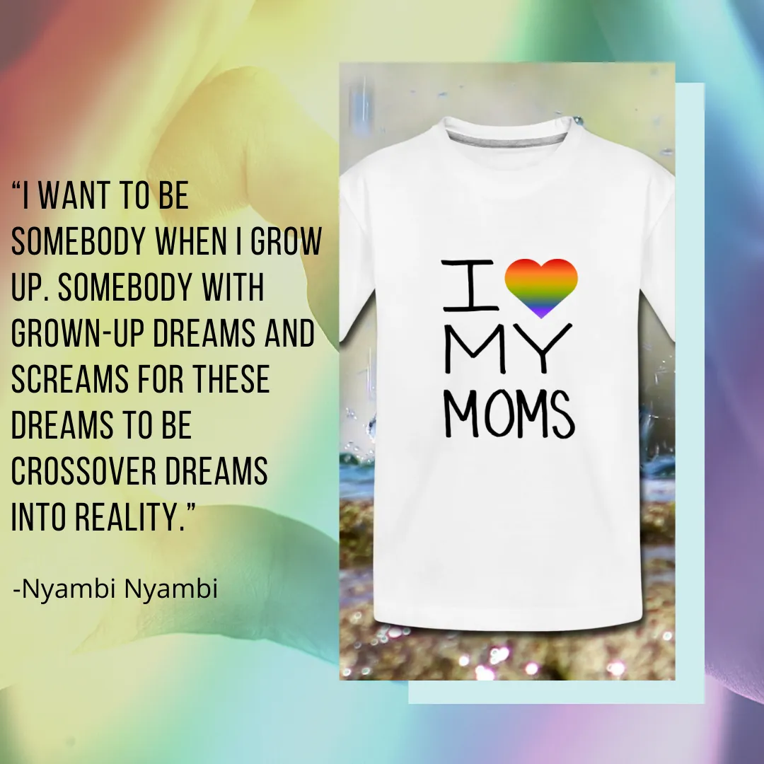 I Love My Moms Kid’s Premium Organic T-Shirt