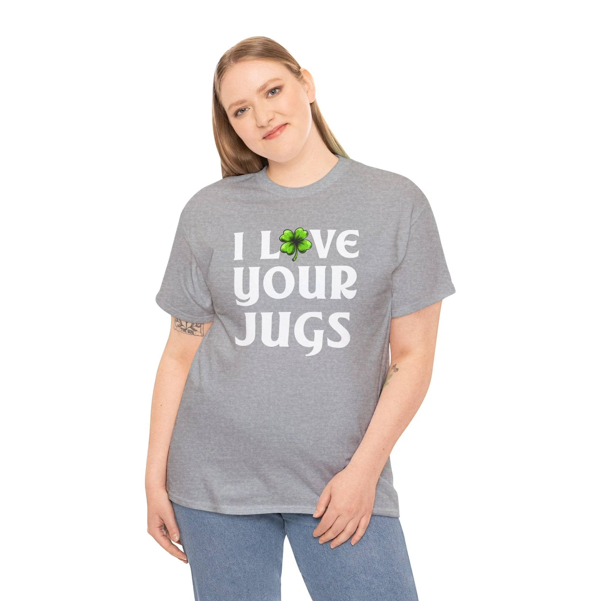 I Love Your Jugs