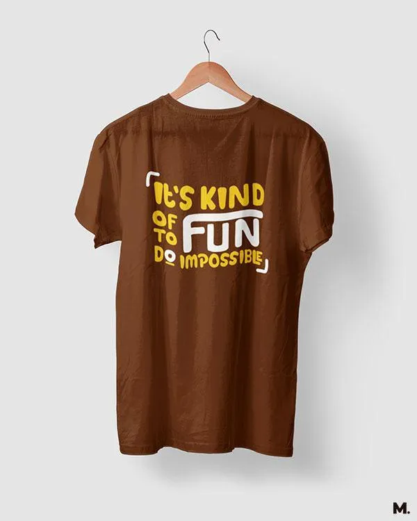 It's fun to do impossible printed t shirts