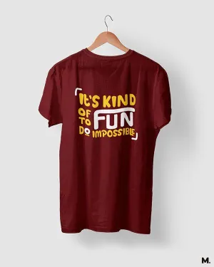 It's fun to do impossible printed t shirts