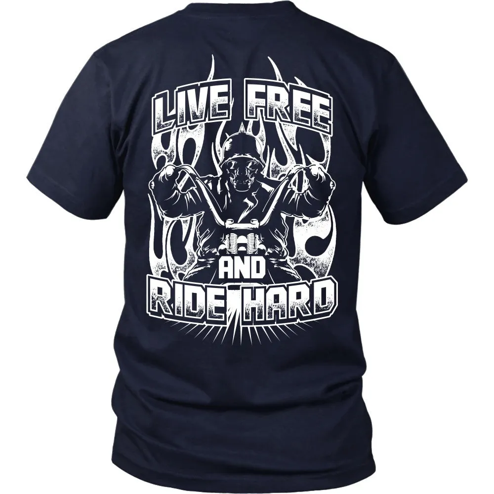 Live Free And Ride Hard