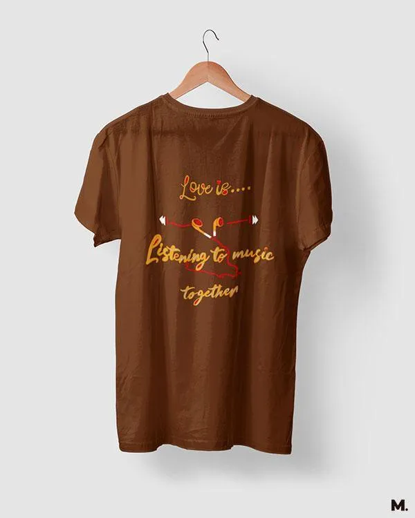 Love is listening music together printed t shirts
