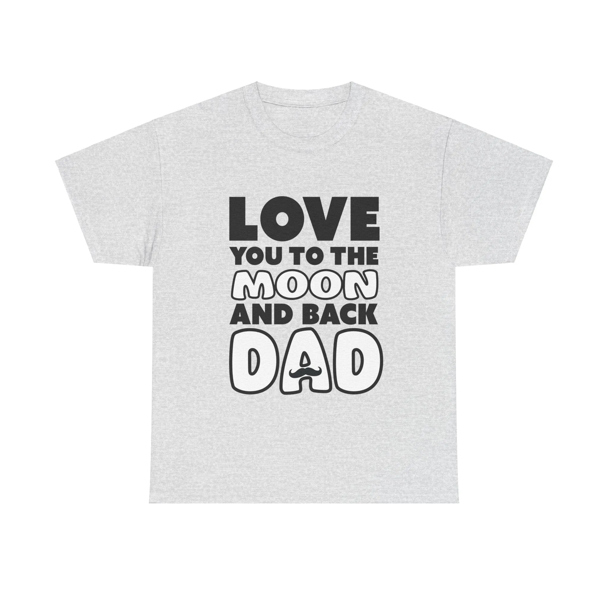Love you to the moon and back Cotton Tee