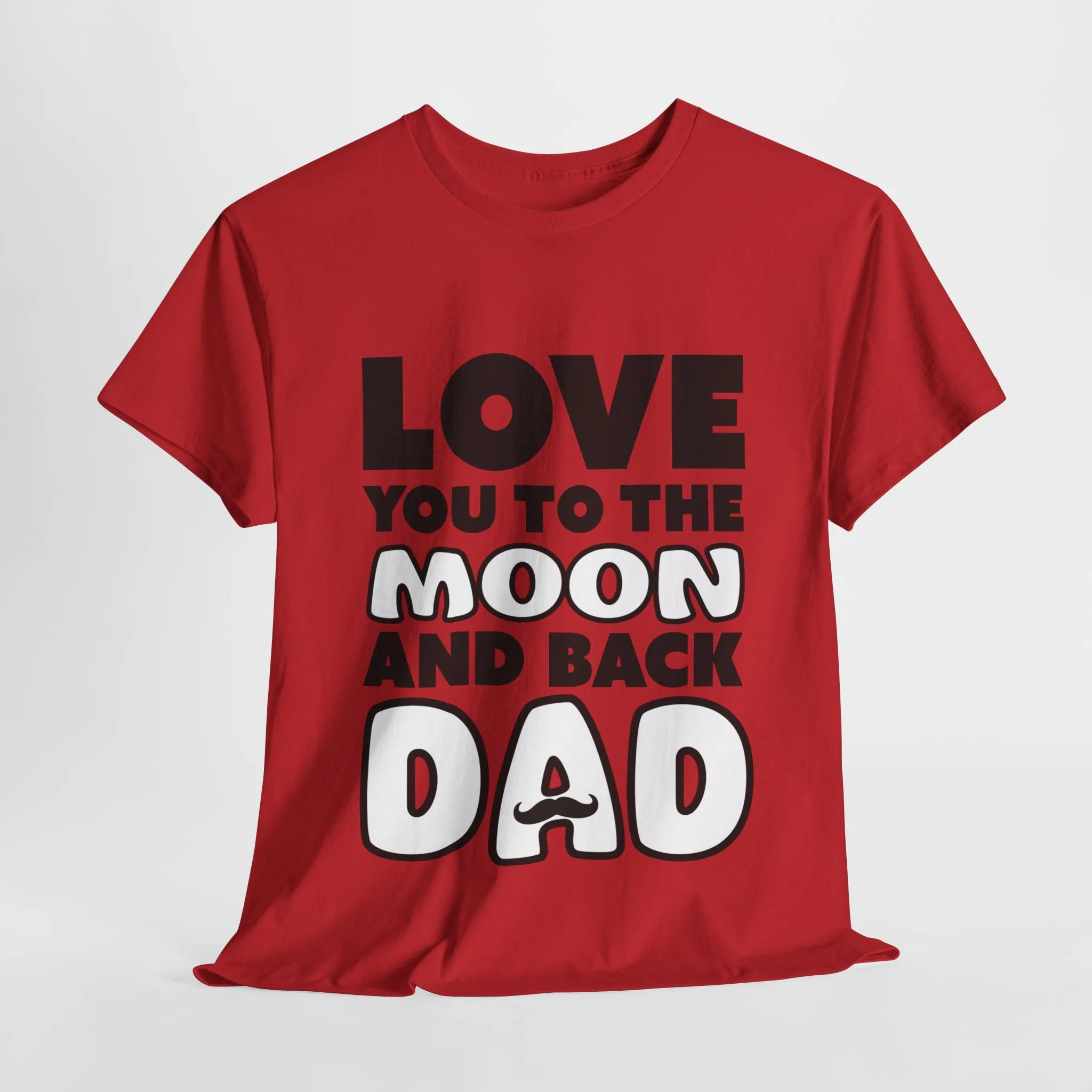 Love you to the moon and back Cotton Tee