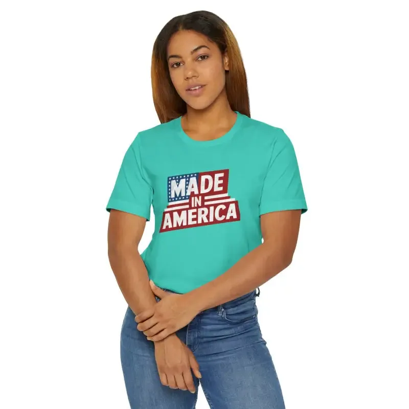 Made in America Independence Day t Shirt