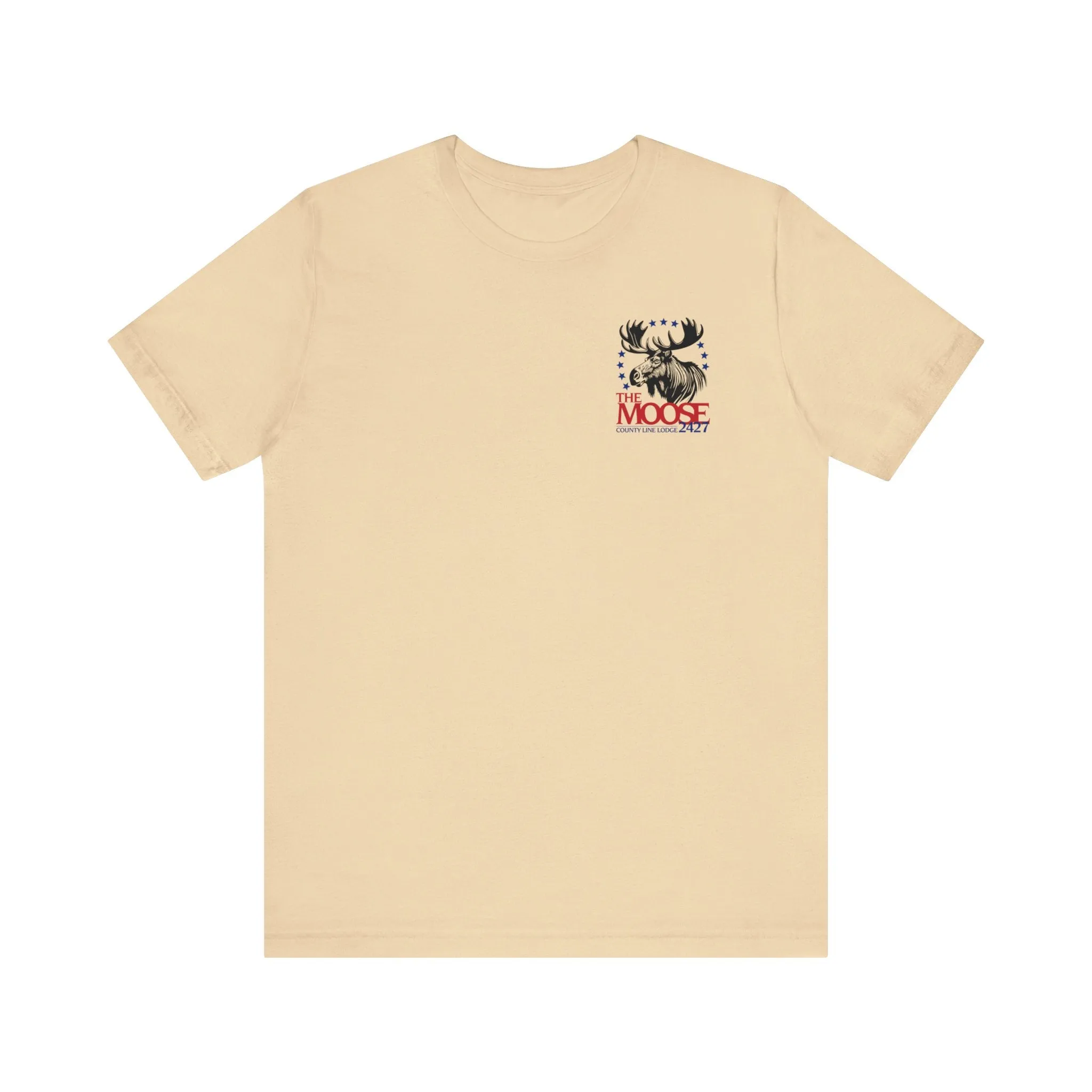 Moose Lodge 2427 - Moose For President - Unisex T-Shirt (Front & Back Print)
