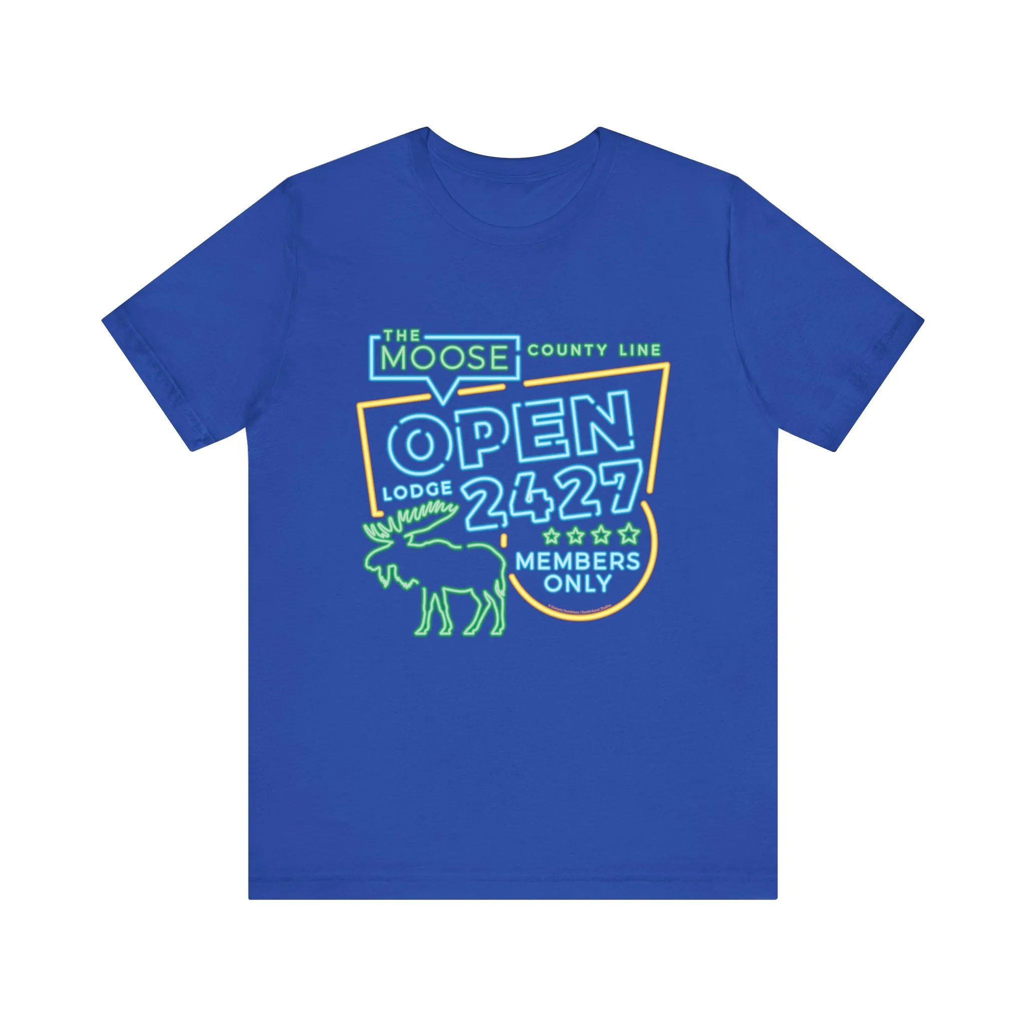 Moose Lodge 2427 - Moose Open 2427 - Unisex T-Shirt (Front Print Only)