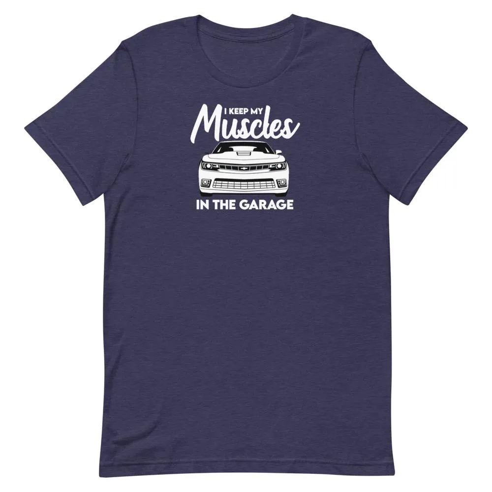 Muscles In The Garage T-Shirt