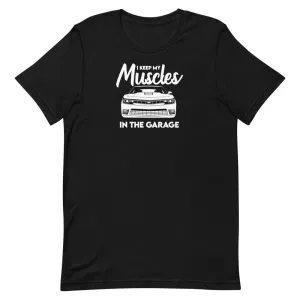Muscles In The Garage T-Shirt