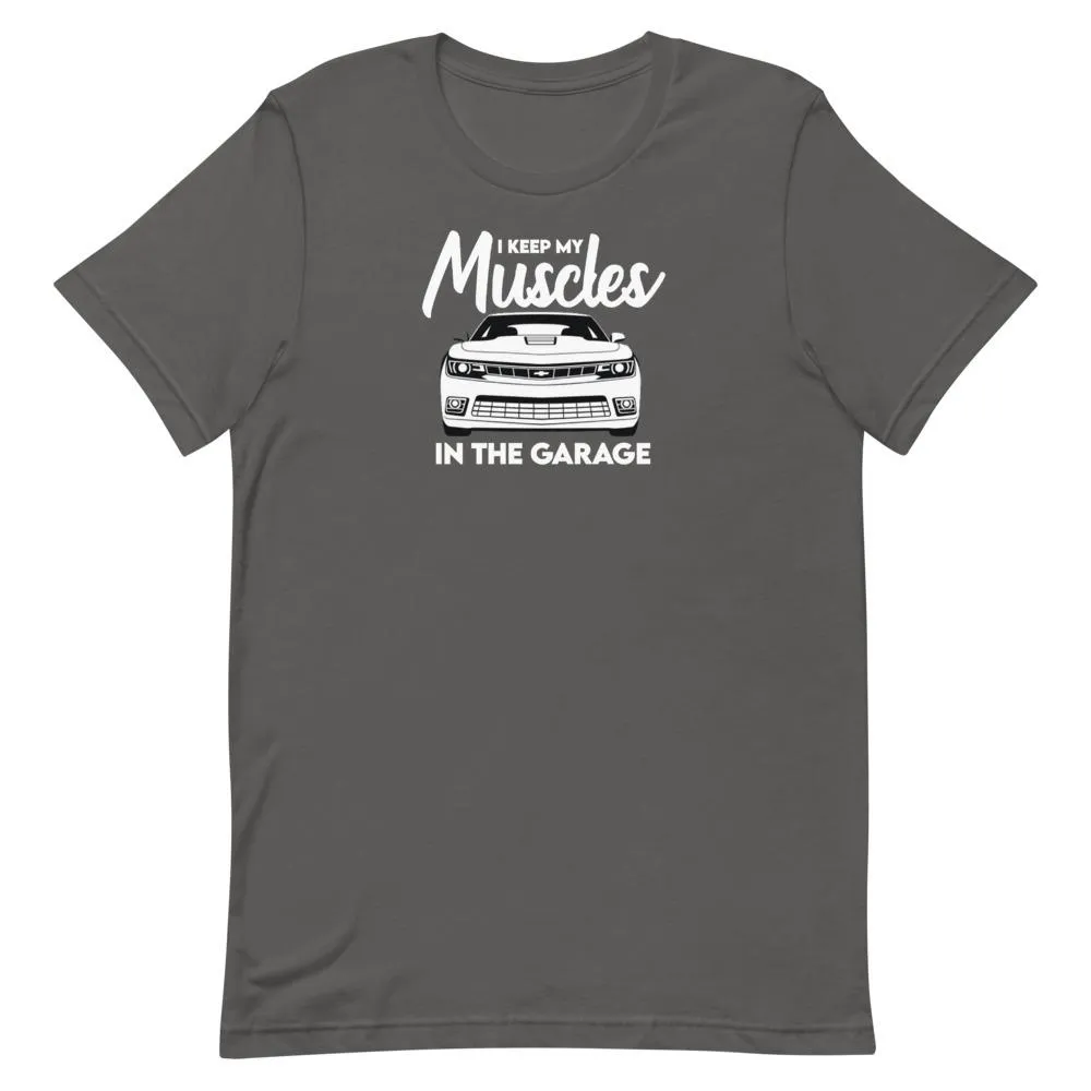 Muscles In The Garage T-Shirt