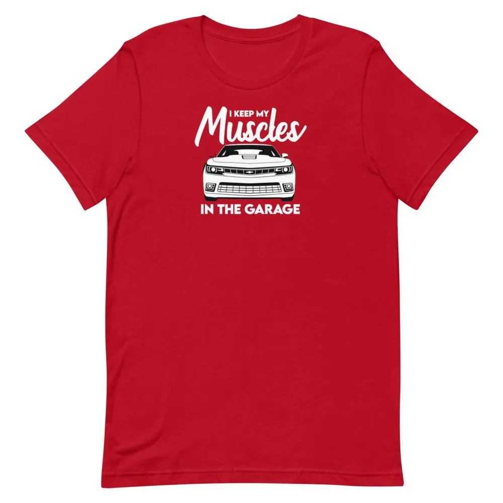 Muscles In The Garage T-Shirt