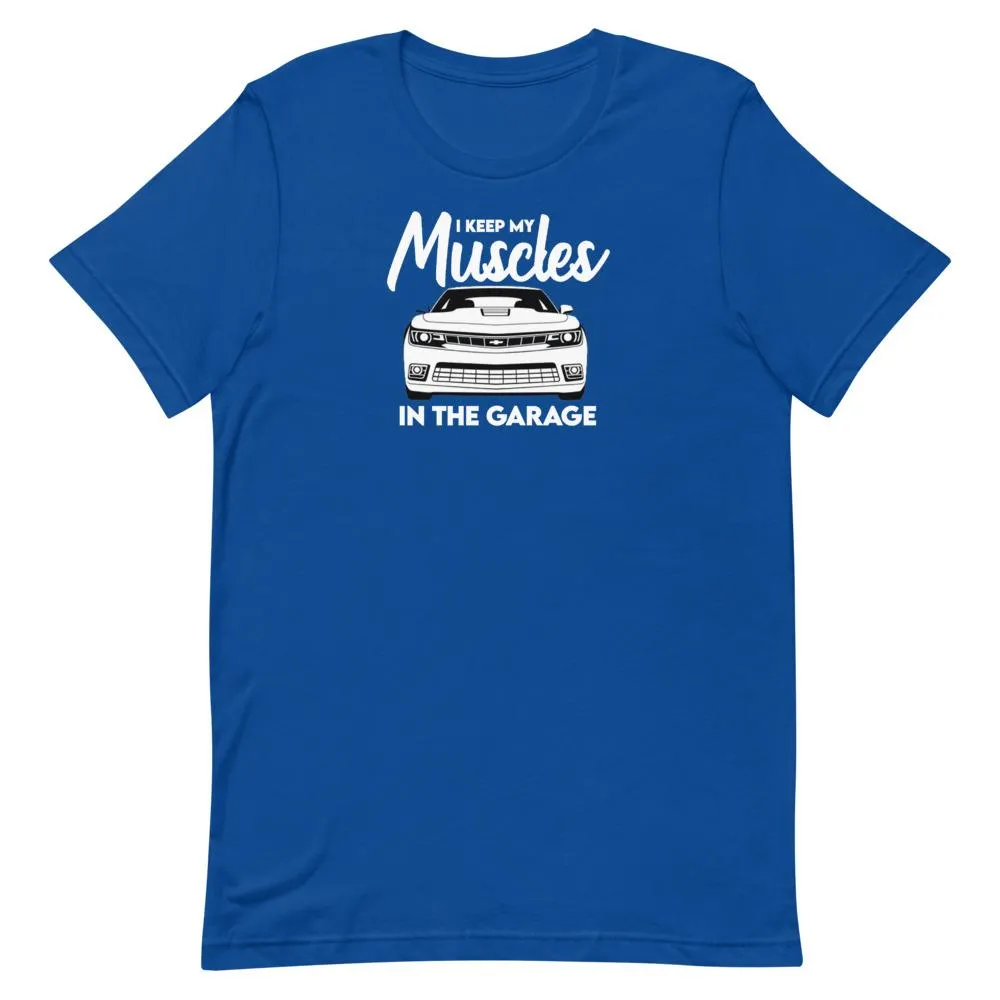 Muscles In The Garage T-Shirt