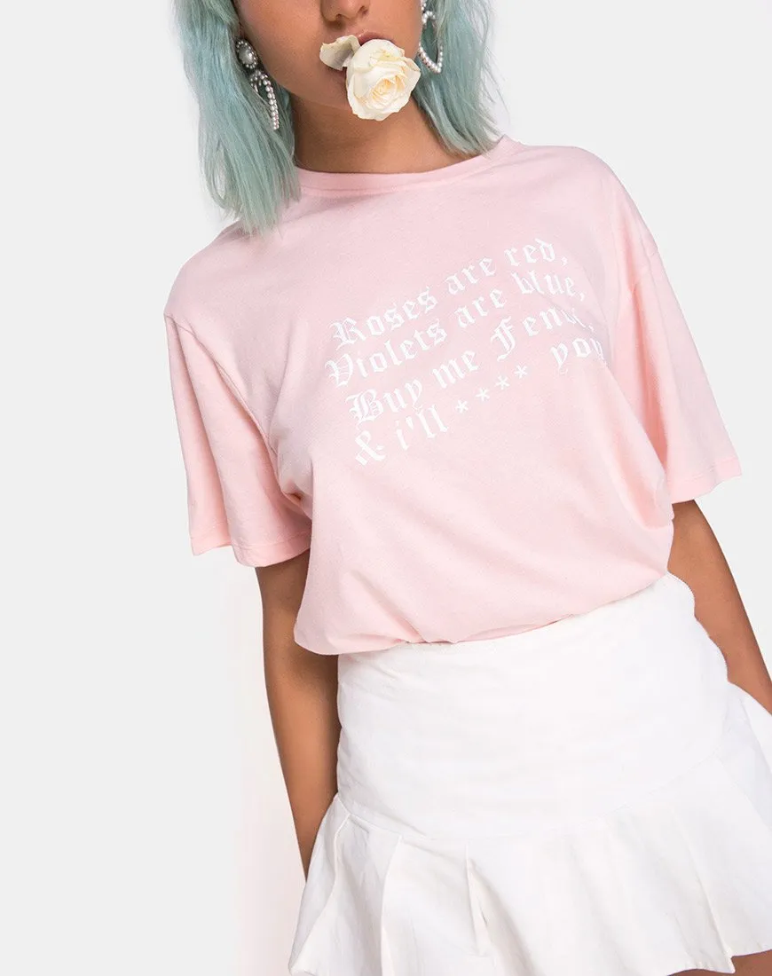 Oversize Basic Tee in Pink with Roses are Red Text  X Top Girl