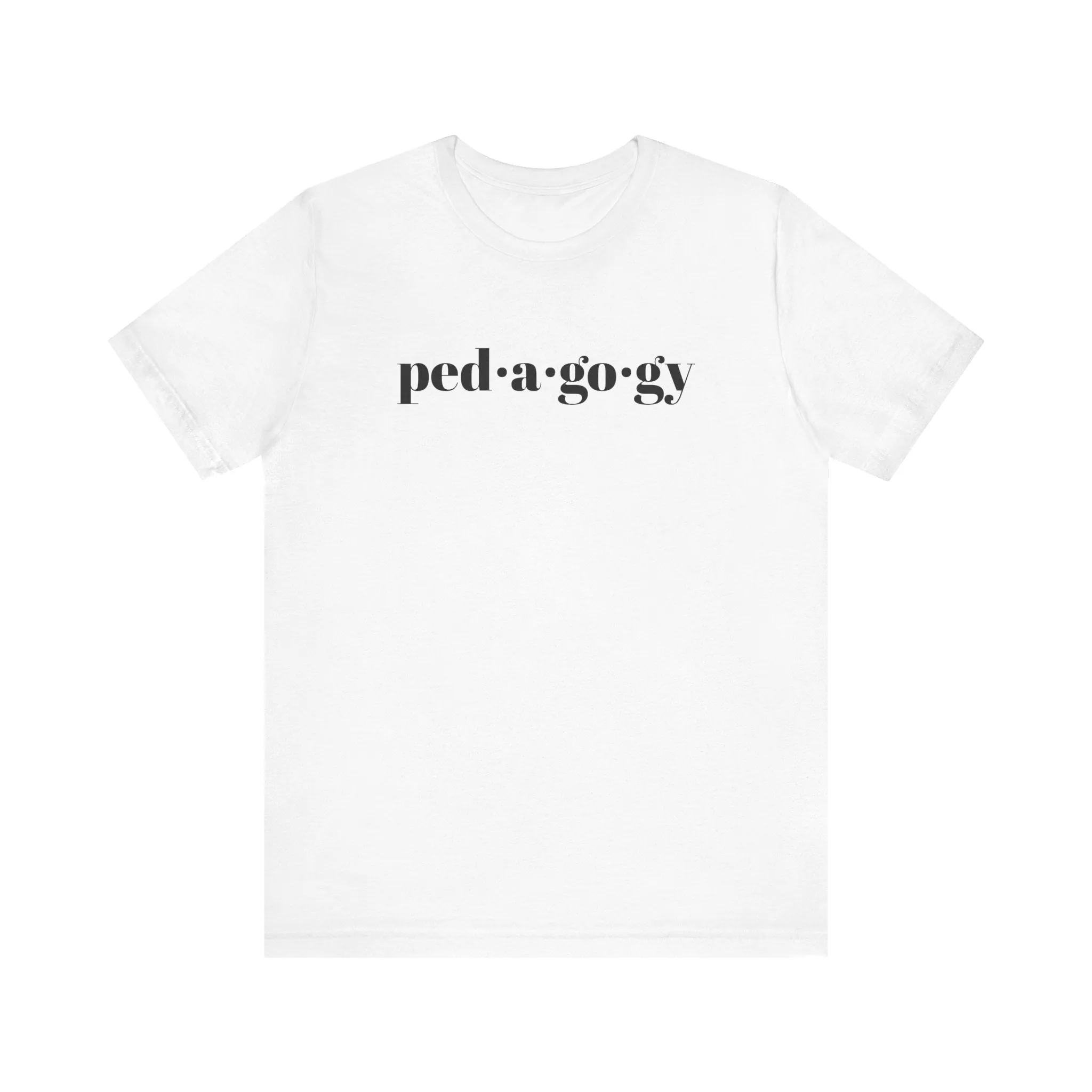 Pedagogy T-Shirt