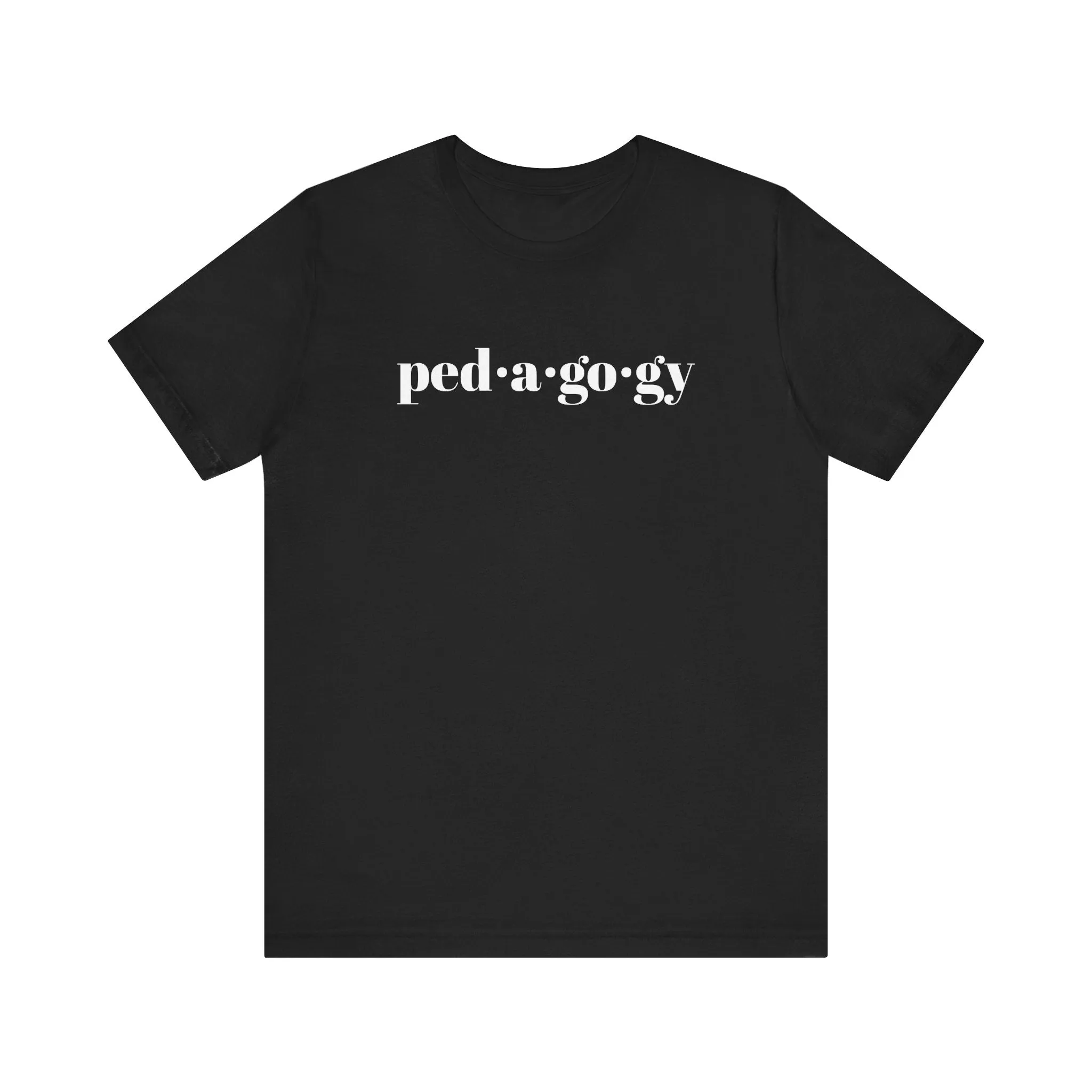 Pedagogy T-Shirt