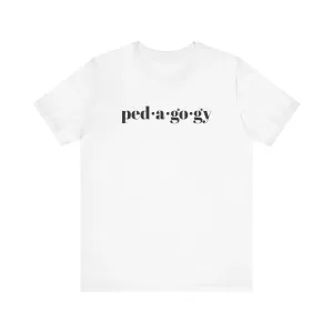 Pedagogy T-Shirt