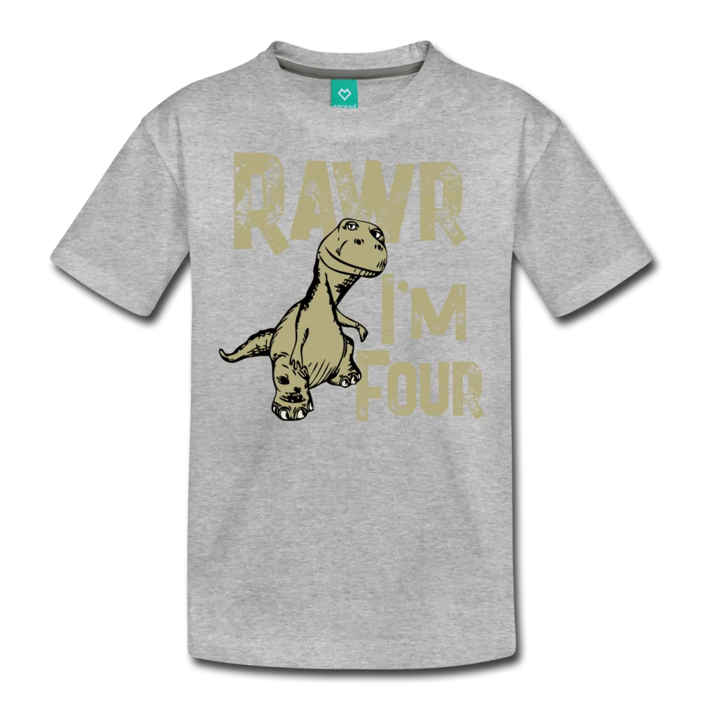 Rawr I'm Four Kids' Premium T-Shirt (CK1604)