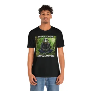 Save a Gator Eat a Lawyer