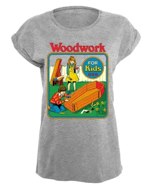 Steven Rhodes - Woodwork for Kids - Girlshirt