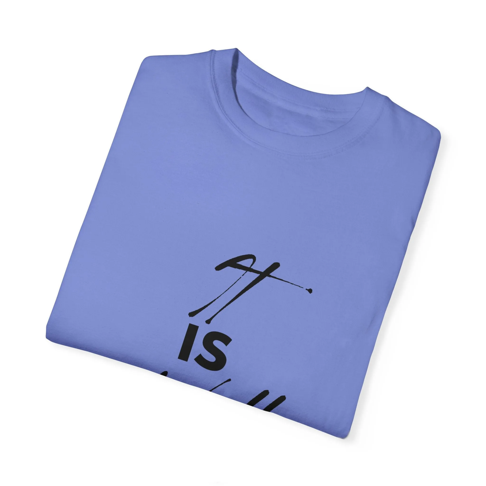 The It is Well Tee