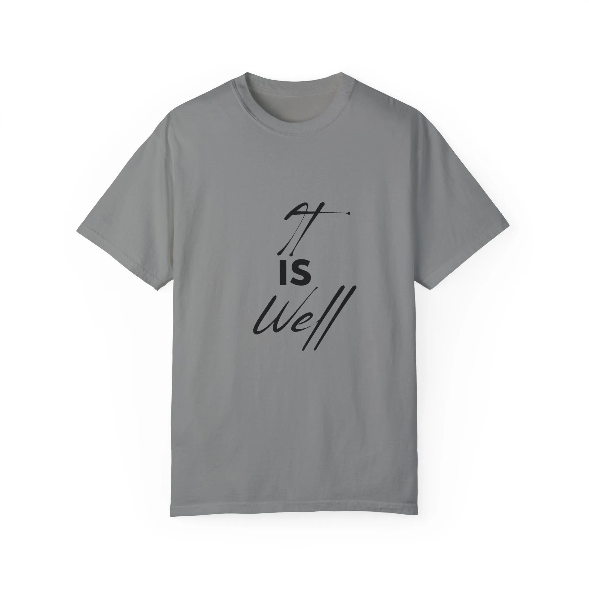 The It is Well Tee