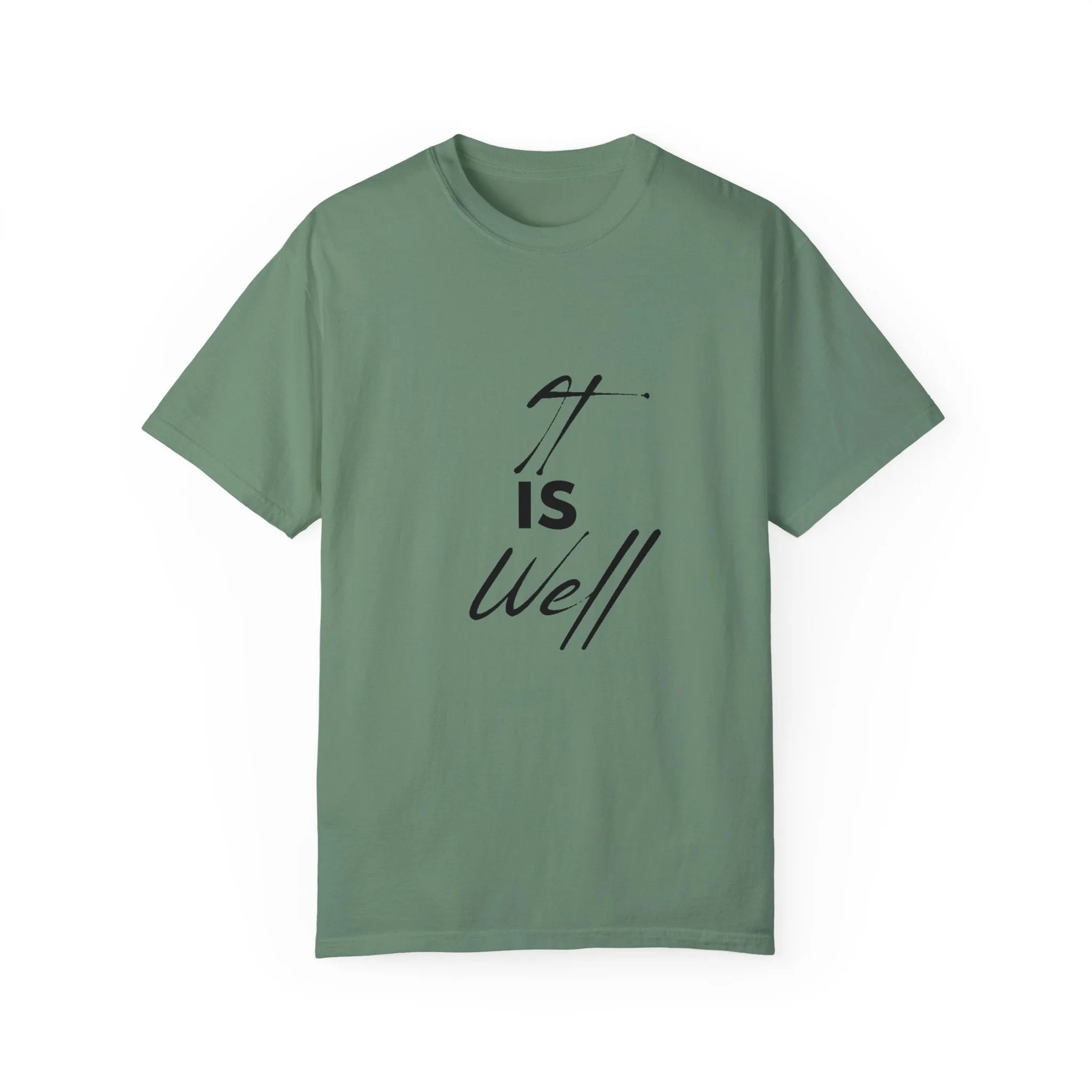 The It is Well Tee