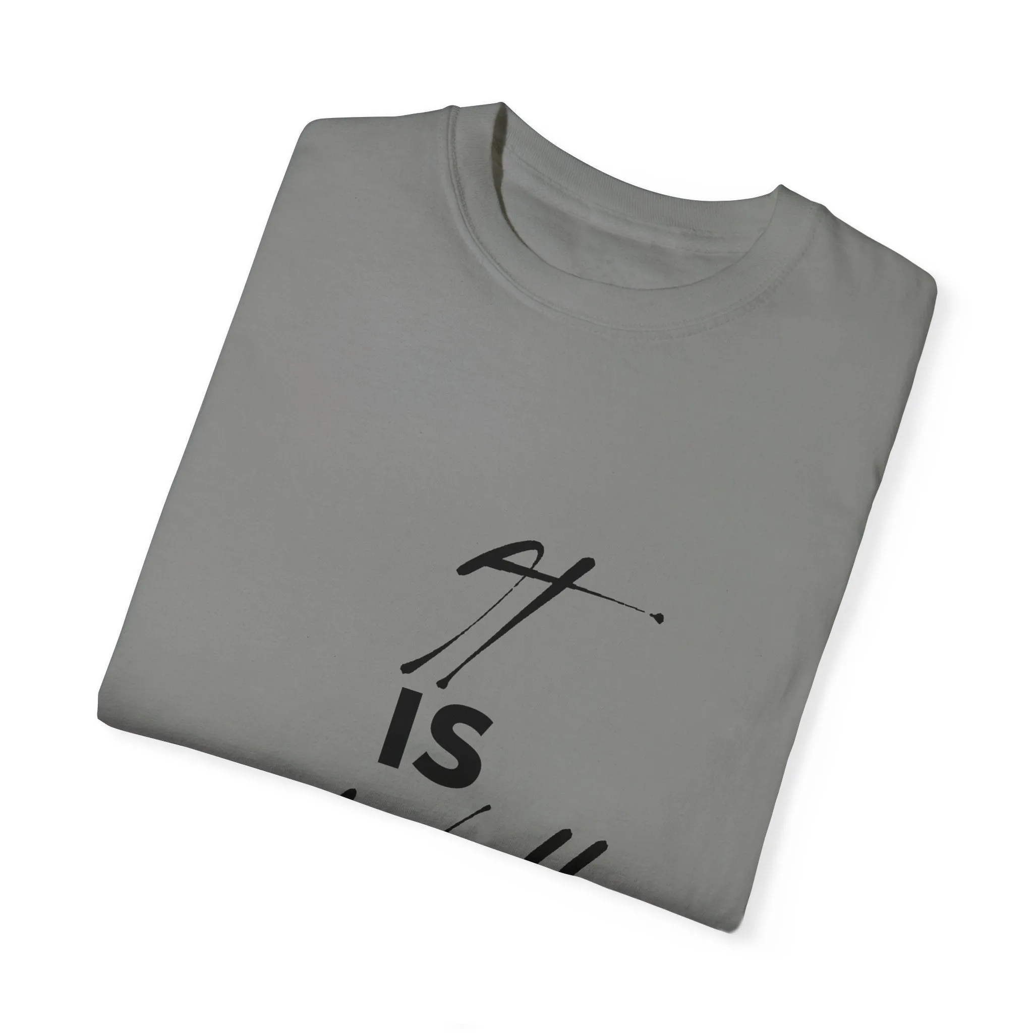The It is Well Tee