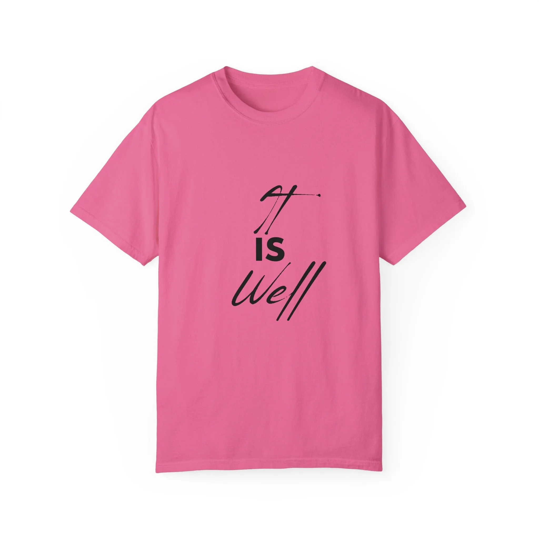 The It is Well Tee